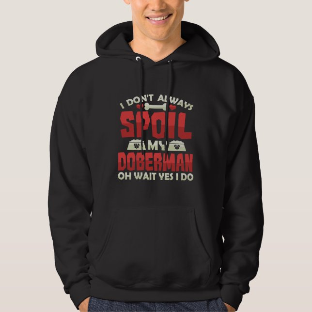 Veste À Capuche Je Ne Déteste Pas Toujours Mon Doberman Love Dober (Devant)
