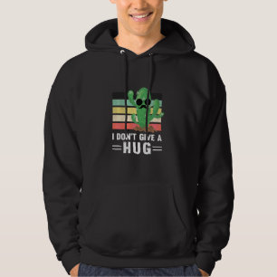 Veste À Capuche Je Ne Donne Pas Un Hug Cactus Retro Hugger Succule