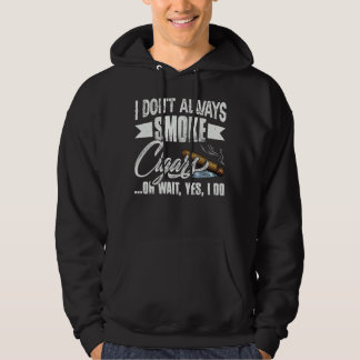 Veste À Capuche Je Ne Fume Pas Toujours De Cigar Cigar