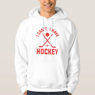 Veste À Capuche Je ne peux pas avoir de hockey