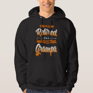 Veste À Capuche Je ne suis pas à la retraite Je suis un grand père