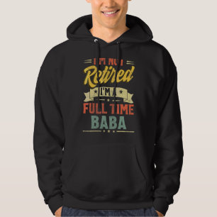 Veste À Capuche Je ne suis pas à la retraite Je suis une Fête des