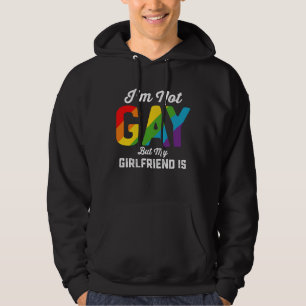 Veste À Capuche Je ne suis pas gay mais ma petite amie est drôle F