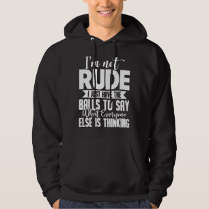 Veste À Capuche Je ne suis pas grossier, j'ai juste les couilles p