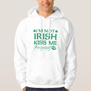 Veste À Capuche Je ne suis pas Irlandais, Embrasse-moi !