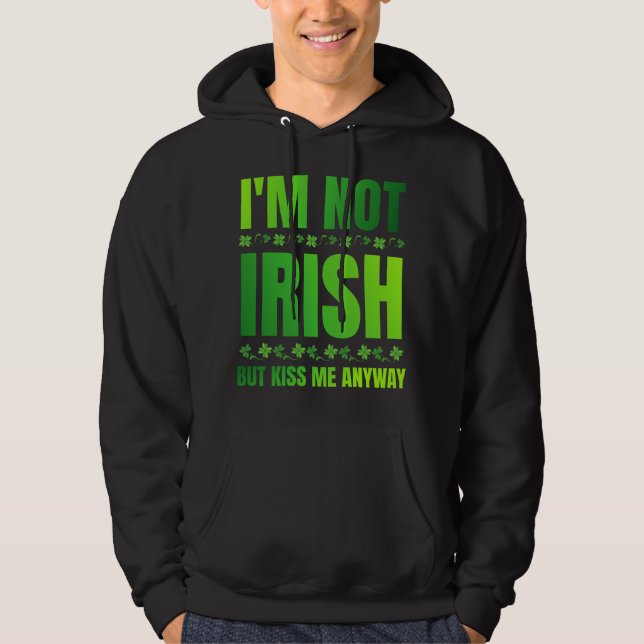 Veste À Capuche Je ne suis pas irlandais mais baise-moi quand même (Devant)