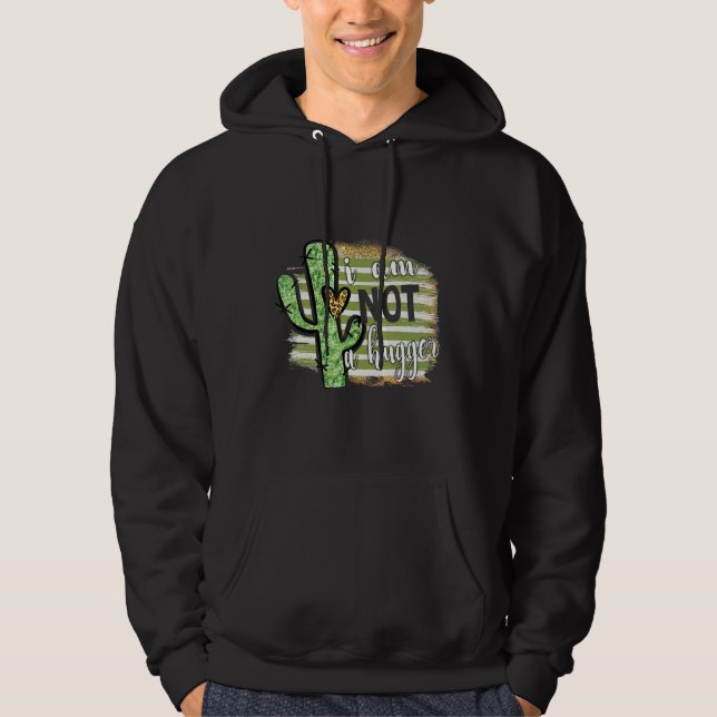 Veste À Capuche Je Ne Suis Pas Un Hugger Tee Cactus Sarcastique Év (Devant)