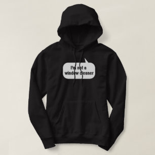 Veste À Capuche Je ne suis pas un nettoyeur de fenêtre