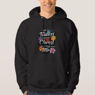 Veste À Capuche Je Peux Faire Tout Par Le Christ Qui Renforce