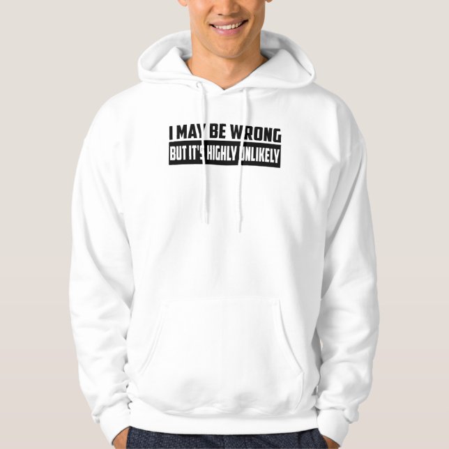 Veste À Capuche Je peux me tromper mais c'est hautement improbable (Devant)