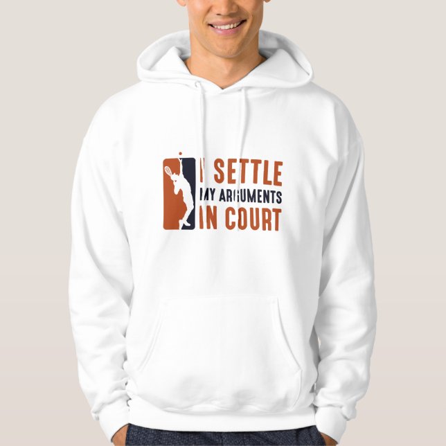 Veste À Capuche Je règle mes différends au tribunal (Devant)