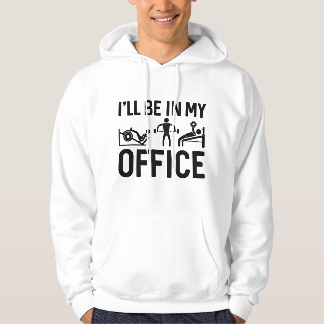Veste À Capuche Je serai dans mon bureau (Devant)