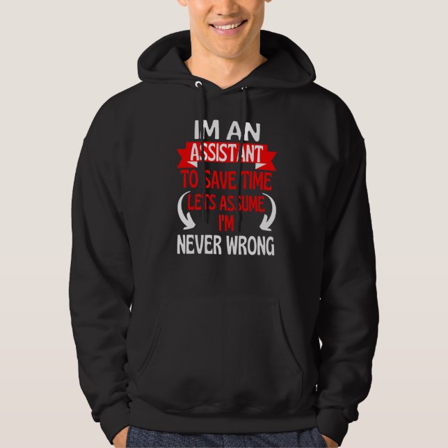 Veste À Capuche Je suis assistant pour gagner du temps Supposons q (Devant)