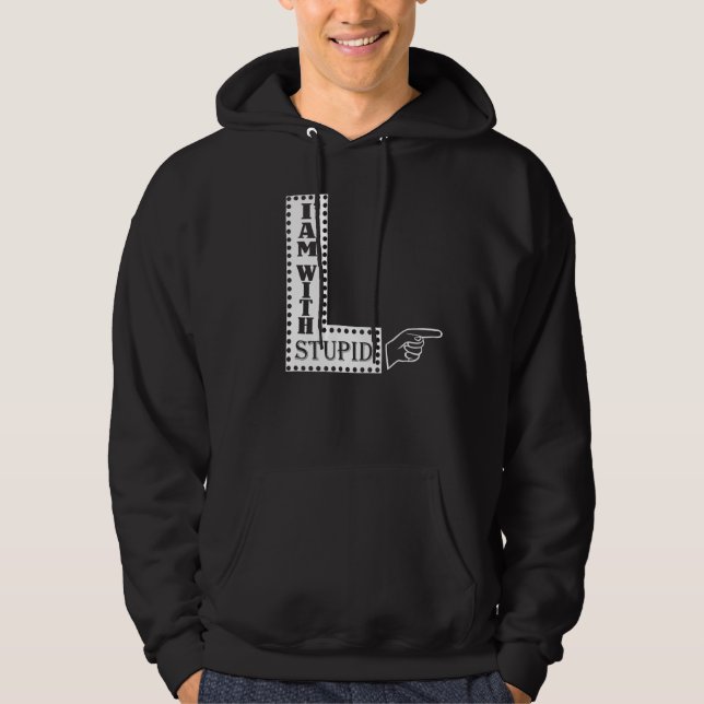 Veste À Capuche Je suis avec un point stupide droit (Devant)