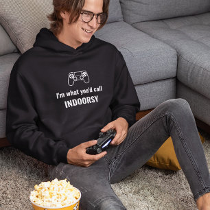 Veste À Capuche Je suis ce que vous appelleriez un gamer indoorsy