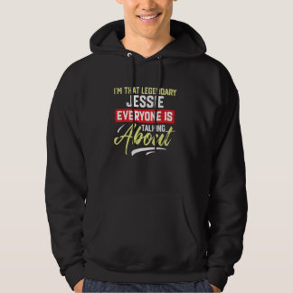 Veste À Capuche Je suis cette JESSIE légendaire que tout le monde