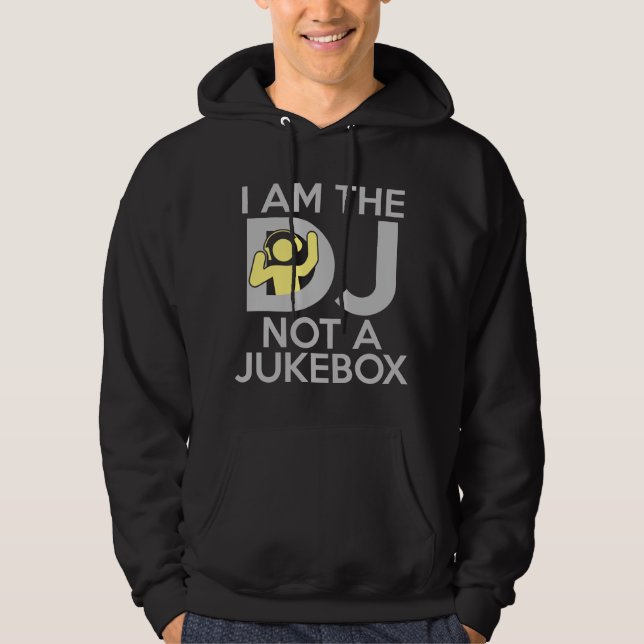 Veste À Capuche Je Suis DJ Pas Un Jukebox (Devant)