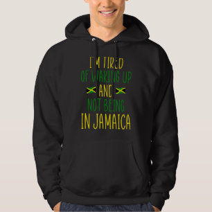 Veste À Capuche Je Suis Fatigué De Me Réveiller Et De Ne Pas Être