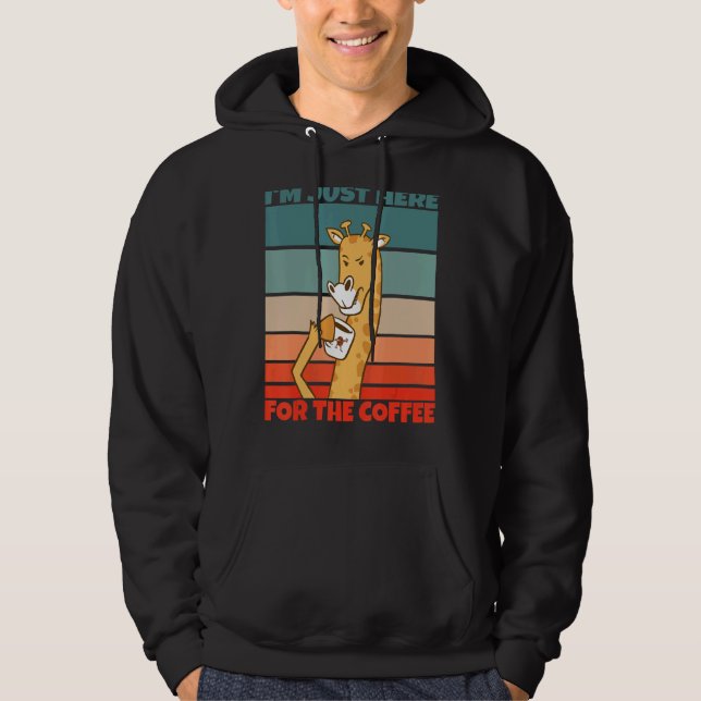 Veste À Capuche Je suis juste là pour la Giraffe du Café (Devant)