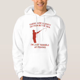Veste À Capuche Je suis juste terrible à la pêche