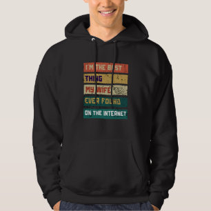 Veste À Capuche Je suis la meilleure chose que ma femme ait jamais