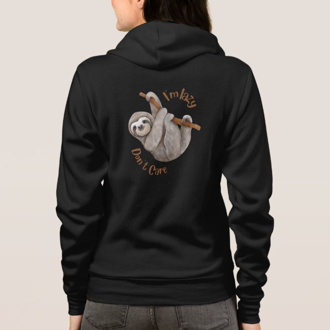 Veste À Capuche Je suis Lazy, ne vous souciez pas de Sloth (Dos)