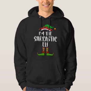 Veste À Capuche Je suis le groupe de famille Sarcastic Elf Shirt M