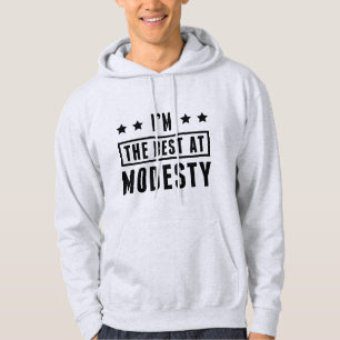 Veste À Capuche Je suis le meilleur chez Modesty