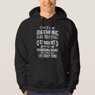 Veste À Capuche Je suis mécanicien parce que votre major de promot