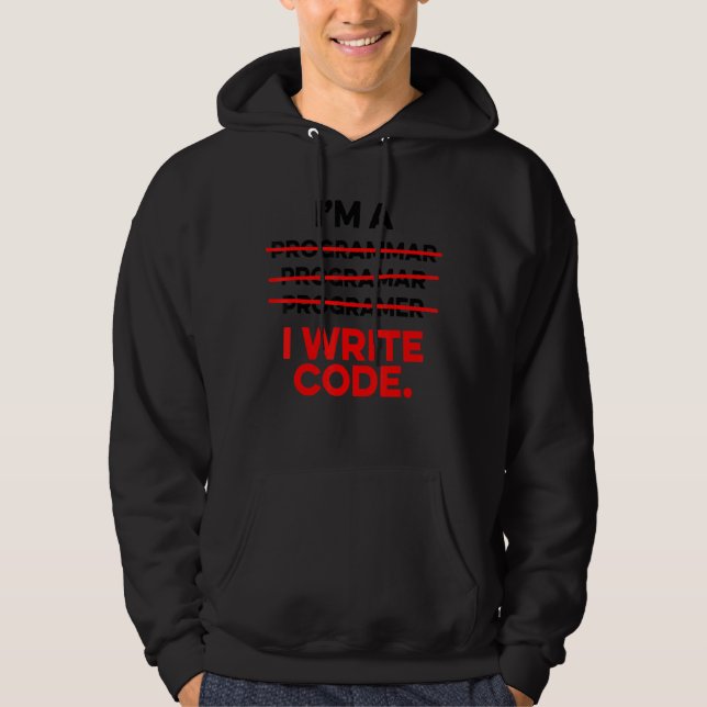 Veste À Capuche Je suis Programmeur J'écris Code Informaticien A (Devant)
