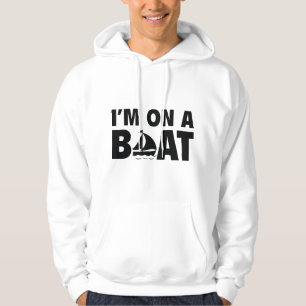 Veste À Capuche Je suis sur un bateau