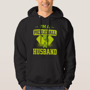 Veste À Capuche Je suis Un Mari De Pickleball Amusant De Pickle Ba