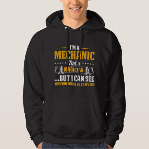 Veste À Capuche Je suis un mécanicien pas un magicien soyez confus