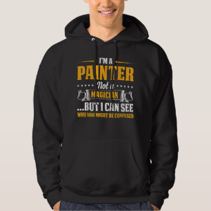 Veste À Capuche Je suis un peintre pas un magicien soyez confus