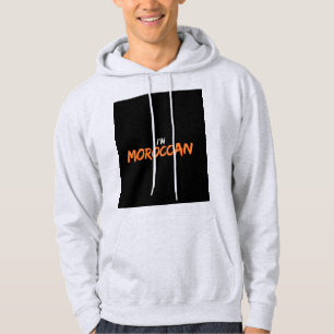 Veste À Capuche Je Suis Un T-shirt Marocain - Fière Du Patrimoine