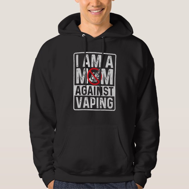 Veste À Capuche Je Suis Une Mère Contre Le Fumeur Vapeur Fumer (Devant)