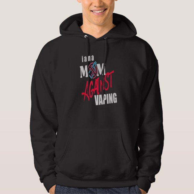 Veste À Capuche Je Suis Une Mère Contre Vaping Drôle Maman (Devant)