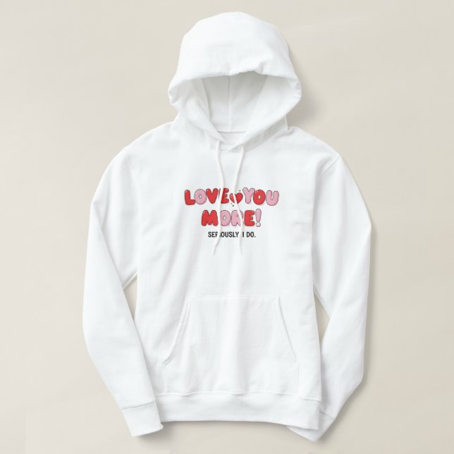 Veste À Capuche Je t'aime plus (Sérieusement je le fais) (Design devant)