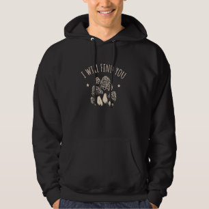 Veste À Capuche Je Vous Trouverai Champignons Picker Mycologie Myc