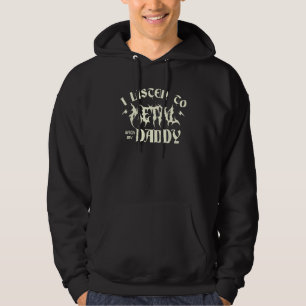 Veste À Capuche J'Écoute De La Musique Métal Avec Mon Papa Heavy M