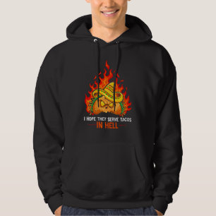 Veste À Capuche J'espère qu'ils servent des tacos en enfer hallowe