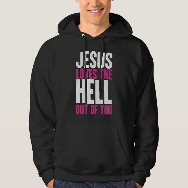Veste À Capuche Jésus aime l'enfer de toi (Devant)
