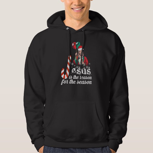 Veste À Capuche Jésus Est La Raison De La Saison Noël Jésus (Devant)