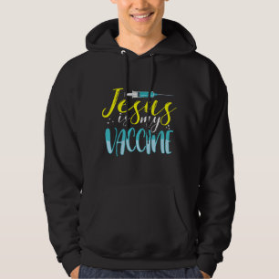 Veste À Capuche Jésus est mon vaccin foi chrétienne anti-vax vaxxe