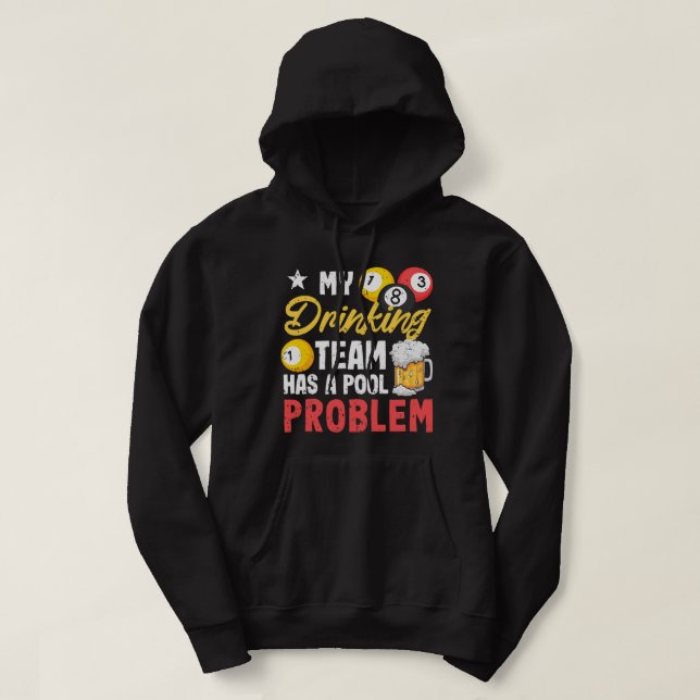 Veste À Capuche Joueurs De Billard 8Ball Mon Équipe De Boissons A  (Design devant)