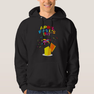 Veste À Capuche Joyeux April Fool's Day Tee April Fools Day 2022 J