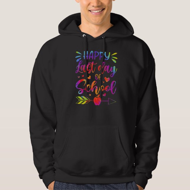 Veste À Capuche Joyeux Dernier Jour De L'École Tie Dye Enseignant  (Devant)