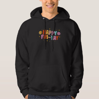 Veste À Capuche Joyeux Fri Yay Vendredi Enseignant Fun TGIF