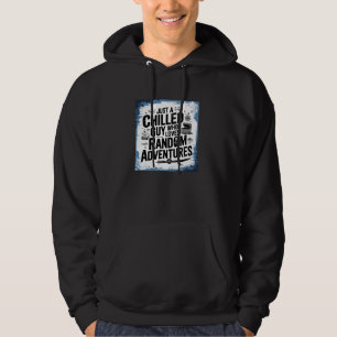 Veste À Capuche Juste un type cool qui aime les aventures au hasar