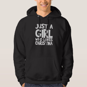Veste À Capuche Juste une fille qui aime Christina